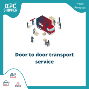 Door to door transport service